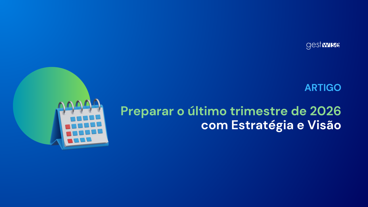Preparar o último trimestre de 2026 com Estratégia e Visão